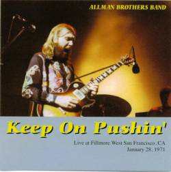 The Allman Brothers Band : Keep on Pushin'